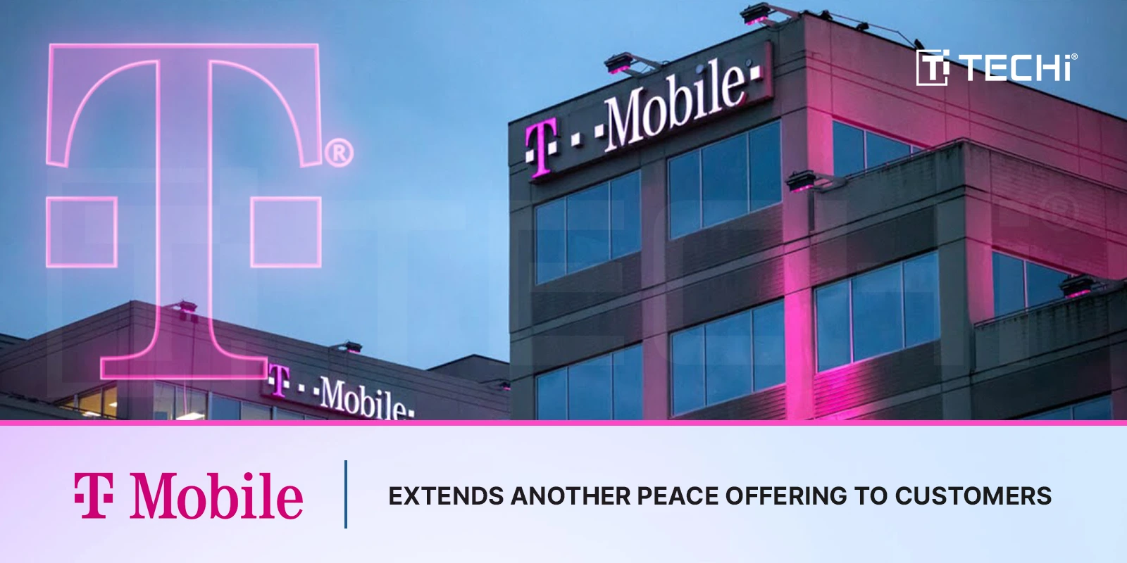 T-Mobile Extends Another Peace Offering to Customers After Uproar Over Rate Increase